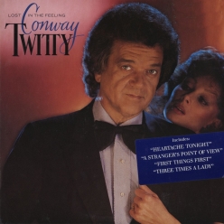 Conway Twitty - Lost In The Feeling